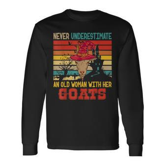 Vintage Never Underestimate An Old Woman With Her Goats Long Sleeve T-Shirt - Seseable