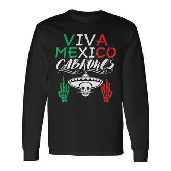 Viva Mexico Cabrones Independence Day Mexican Flag Mexico Long Sleeve T-Shirt - Seseable