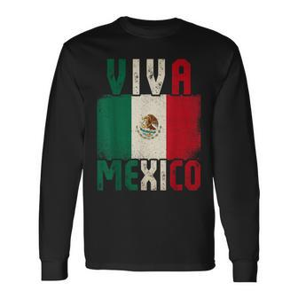 Viva Mexico Mexican Independence Day Mexican Flag Long Sleeve - Monsterry