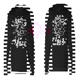 Volleyball Vibes Volleyball Long Sleeve T-Shirt | Mazezy