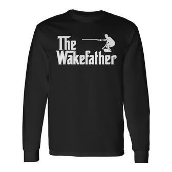 The Wake Father Wakeboard Skurfer T Long Sleeve T-Shirt | Mazezy