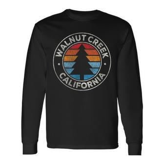 Walnut Creek California Ca Vintage Graphic Retro 70S Long Sleeve T-Shirt | Mazezy