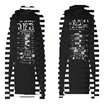 Wanted For President 2024 Donald Trump Long Sleeve - Monsterry