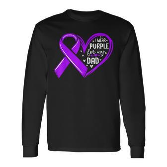 I Wear Purple For My Dad Daddy Pancreatic Cancer Awareness Long Sleeve T-Shirt - Thegiftio UK