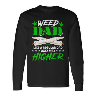 Weed Dad Marijuana Fathers Day For Daddy Long Sleeve T-Shirt T-Shirt | Mazezy