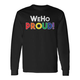 Weho Proud Lgbt Gay Pride West Hollywood California Long Sleeve T-Shirt T-Shirt | Mazezy