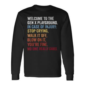 Welcome To The Gen X Playground Generation X 1980 Millennial Long Sleeve - Monsterry