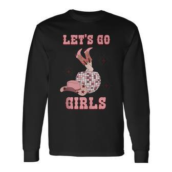 Western Southern Cowgirls Cowboy Hat Boots Lets Go Girls Long Sleeve T-Shirt | Mazezy