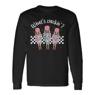 What’S Crackin' Nutcracker Stanley Tumbler Christmas Xmas Long Sleeve T-Shirt | Mazezy