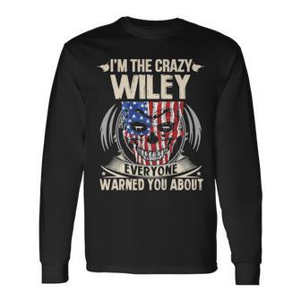 Wiley Name Im The Crazy Wiley Long Sleeve T-Shirt - Seseable
