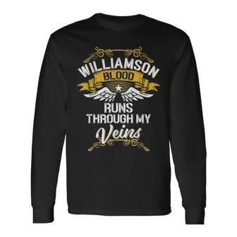 Williamson Blood Runs Through My Veins Long Sleeve T-Shirt - Seseable