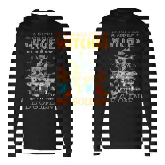 In A World Full Of Witches Be Golden Family And Friends Long Sleeve - Monsterry