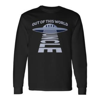 Out Of This World Uncle Quote For Your Ufo Uncle Long Sleeve T-Shirt T-Shirt | Mazezy
