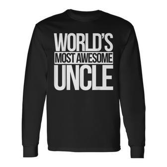 Worlds Most Awesome Uncle New Uncles To Be Long Sleeve T-Shirt T-Shirt | Mazezy