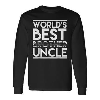 Worlds Best Brother Uncle Cute Pregnancy Announcement Long Sleeve T-Shirt T-Shirt | Mazezy