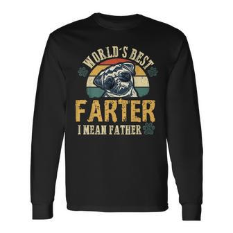 Worlds Best Farter I Mean Father Best Dad Ever Cool Dog Long Sleeve T-Shirt - Seseable