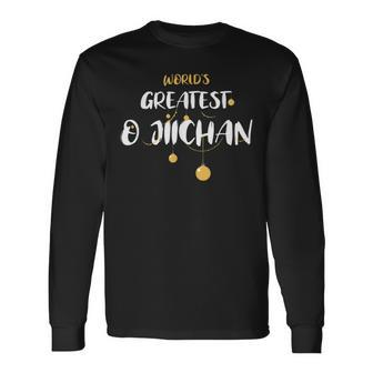 Worlds Greatest O Jiichan Japanese Grandpa Xmas Long Sleeve T-Shirt | Mazezy