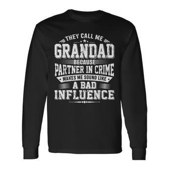 They Call Me Grandad Fathers Day For Long Sleeve T-Shirt T-Shirt | Mazezy