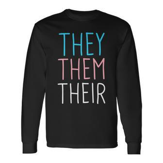 They Them Their Correct Pronouns Trans Flag Ftm Pride Long Sleeve T-Shirt | Mazezy