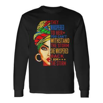 They Whispered To Her Melanin Queen Lover Long Sleeve T-Shirt T-Shirt | Mazezy