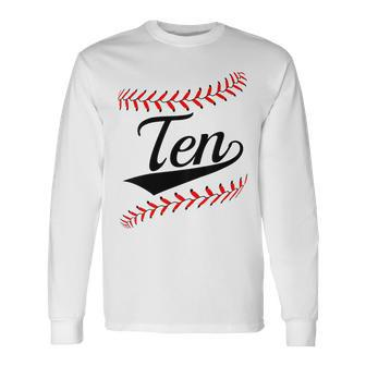 10 Year Old 10Th Baseball Softball Birthday Party Boys Girls Long Sleeve T-Shirt | Mazezy