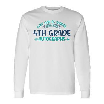 2023 Last Day Of School Autograph 4Th Grade Graduation Party Long Sleeve T-Shirt T-Shirt | Mazezy