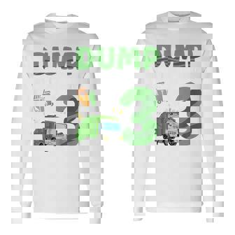 Im 3 Dump Everything Im 3Rd Birthday Garbage Truck Boy Long Sleeve T-Shirt | Mazezy