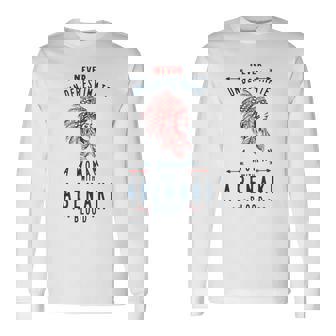 Abenaki Native American Indian Woman Never Underestimate Native American Long Sleeve T-Shirt T-Shirt | Mazezy