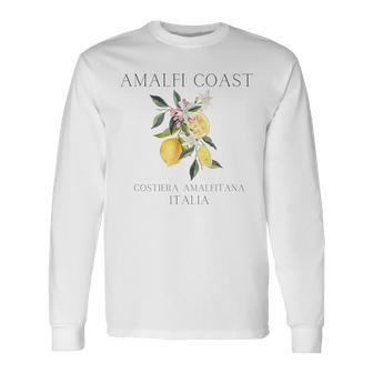 Amalfi Coast Lemons Amalfi Italy Long Sleeve T-Shirt T-Shirt | Mazezy