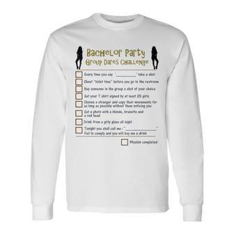 Bachelor Party Checklist Group Dares Challenge Stag Do Game Long Sleeve T-Shirt | Mazezy