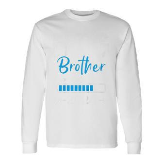 Big Brother Loading 2024 Promoted To Big Brother 2024 Long Sleeve T-Shirt - Seseable