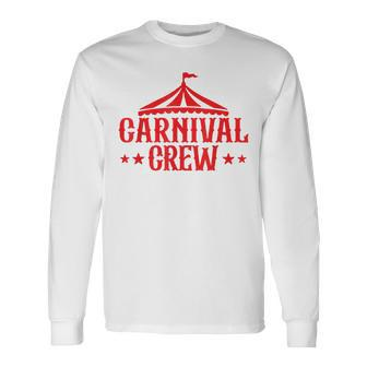 Carnival Crew For Carnival Birthday & Carnival Theme Party Long Sleeve - Seseable