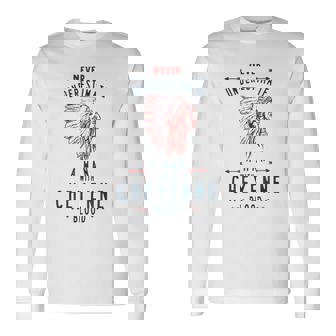 Cheyenne Native American Indian Man Never Underestimate Native American Long Sleeve T-Shirt T-Shirt | Mazezy