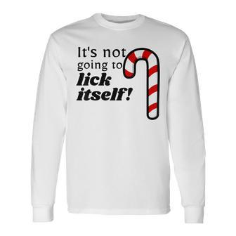 Christmas Adult Humor Lick Itself T Party Long Sleeve T-Shirt - Monsterry UK