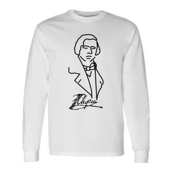 Classical Music Pianist Chopin Musician Composer Long Sleeve T-Shirt | Mazezy DE