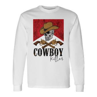 Cowboy Killer Skeleton Western Country Cowgirl Vintage Long Sleeve T-Shirt T-Shirt | Mazezy