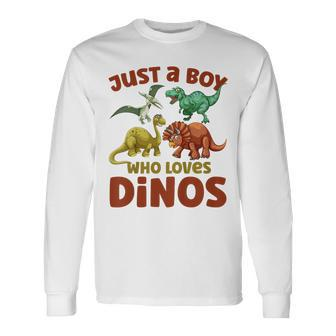 Dinosaur Just A Boy Who Loves Dinos Rex Dinosaur Long Sleeve T-Shirt T-Shirt | Mazezy