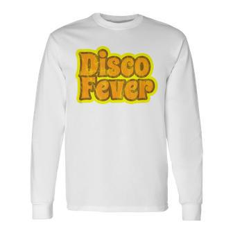 Disco Fever Vintage Disco 1970S Retro Vintage Funk T Long Sleeve T-Shirt | Mazezy