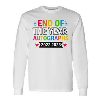 End Of The Year Autographs 2022 2023 Last Day Of School Long Sleeve T-Shirt T-Shirt | Mazezy