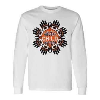 Every Child In Matters Orange Day Kindness Equality Unity Long Sleeve T-Shirt - Seseable