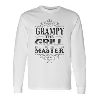 Family Fathers Day Grampy The Grill Master Long Sleeve T-Shirt | Mazezy