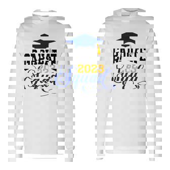 Family Squad Of 2023 Graduate Proud Cousin Graduation Day Long Sleeve T-Shirt T-Shirt | Mazezy