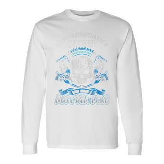 Father Dad Biker Never Underestimate Motorcycle Skull Long Sleeve T-Shirt - Seseable