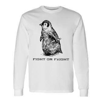 Fight Or Flight Penguin Pun Fight Or Flight Meme Long Sleeve T-Shirt | Mazezy DE
