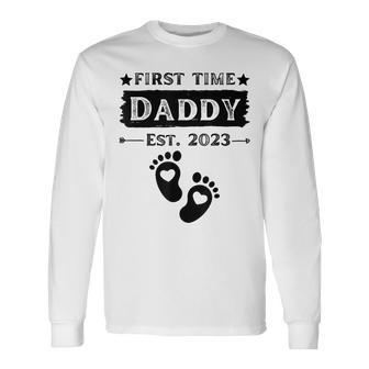 First Time Daddy 2023 For Grandfather Fathers Day Long Sleeve T-Shirt T-Shirt | Mazezy