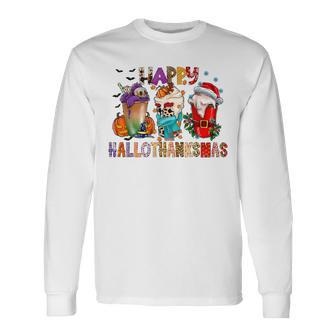 Halloween Thanksgiving Christmas Happy Hallothanksmas Long Sleeve T-Shirt - Seseable
