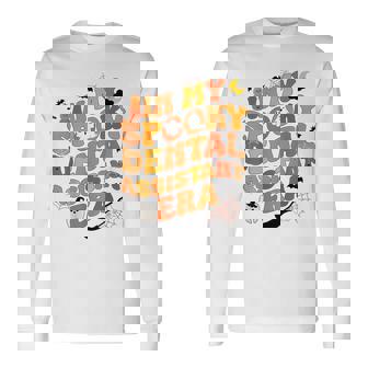 In My Spooky Dental Assistant Era Dentist Halloween Long Sleeve T-Shirt | Mazezy