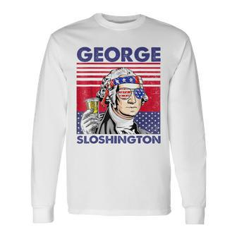 George Sloshington 4Th Of July Drinking Presidents Drinking Long Sleeve T-Shirt | Mazezy