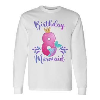 Girls 8Th Birthday Mermaid Birthday Party 8 Years Old Fish Long Sleeve T-Shirt T-Shirt | Mazezy