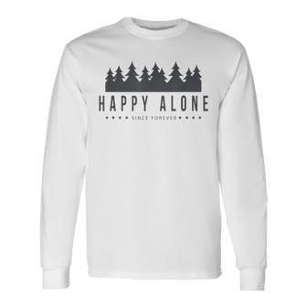 Happy Alone Solitude Introvert Personality Infj Isfp Infp Long Sleeve T-Shirt | Mazezy